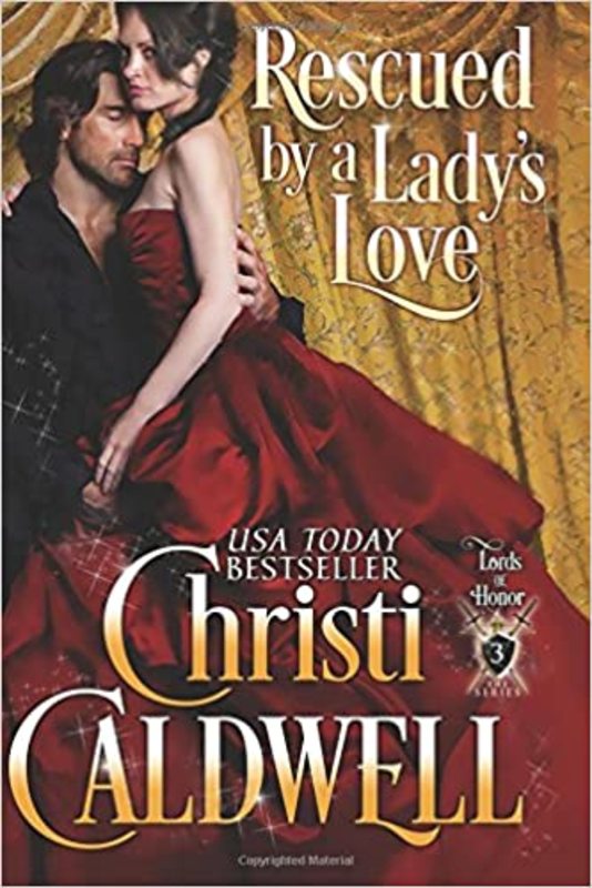 Book cover for "Rescued by a Lady's Love" by Christi Caldwell
