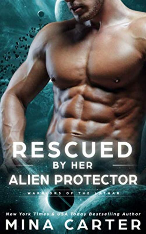 Book cover for "Rescued by her Alien Protector" by Mina Carter
