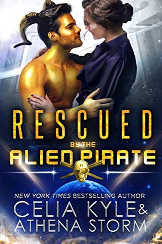 Book cover for "Rescued by the Alien Pirate" by Celia Kyle