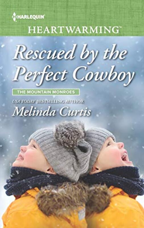 Book cover for "Rescued by the Perfect Cowboy" by Melinda Curtis