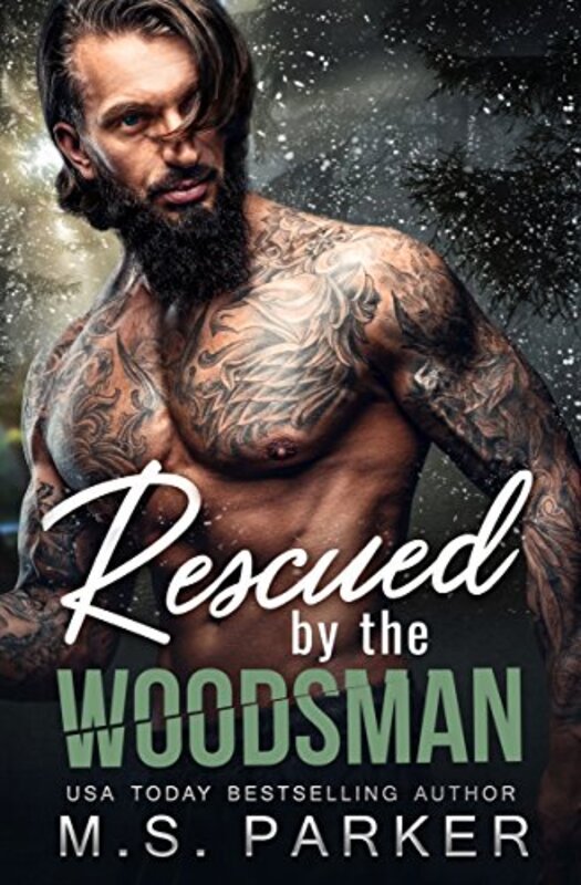Book cover for "Rescued by the Woodsman" by MS Parker