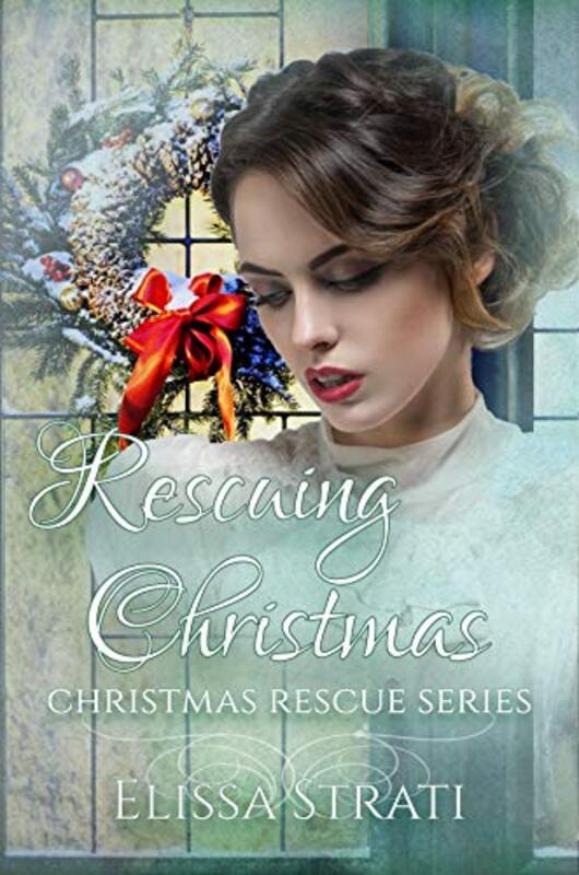 Book cover for "Rescuing Christmas" by Elissa Strati