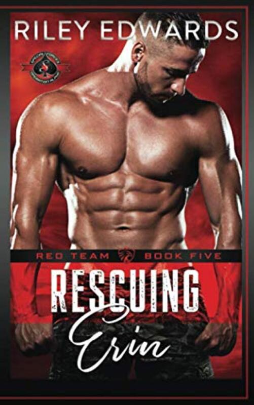 Book cover for "Rescuing Erin" by Riley Edwards