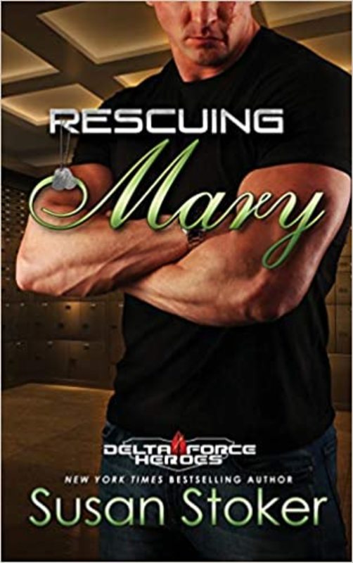 Book cover for "Rescuing Mary" by Susan Stoker