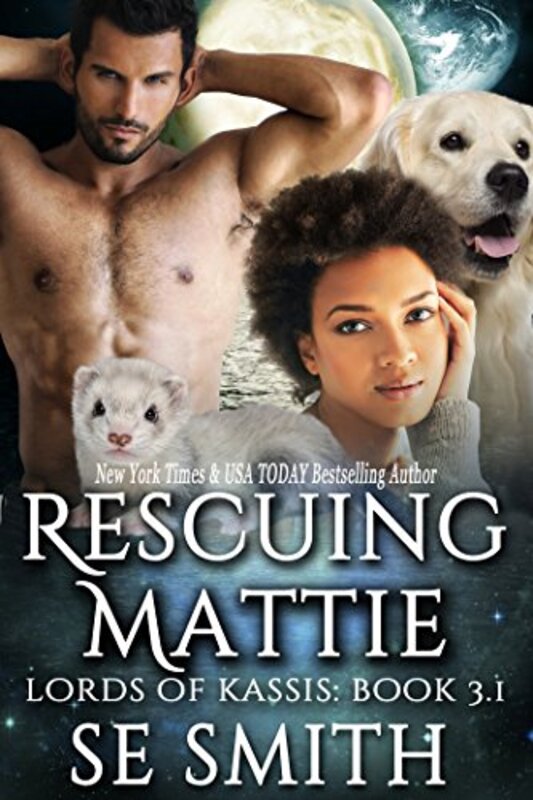 Book cover for "Rescuing Mattie" by S E Smith