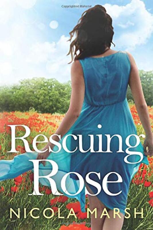 Book cover for "Rescuing Rose" by Nicola Marsh