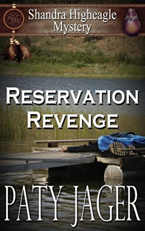 Book cover for "Reservation Revenge" by Paty Jager