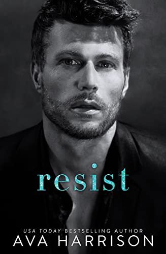 Book cover for "Resist" by Ava Harrison