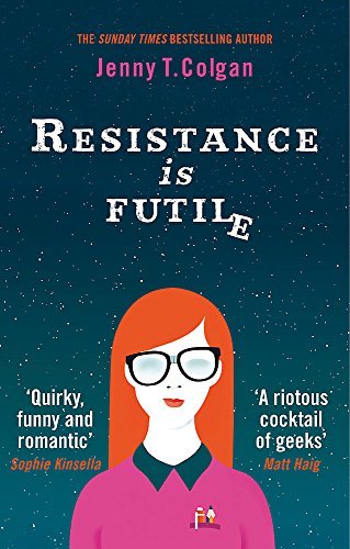 Book cover for "Resistance is Futile" by Jenny Colgan