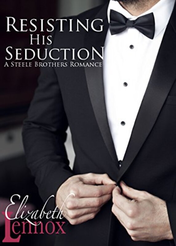 Book cover for "Resisting His Seduction" by Elizabeth Lennox