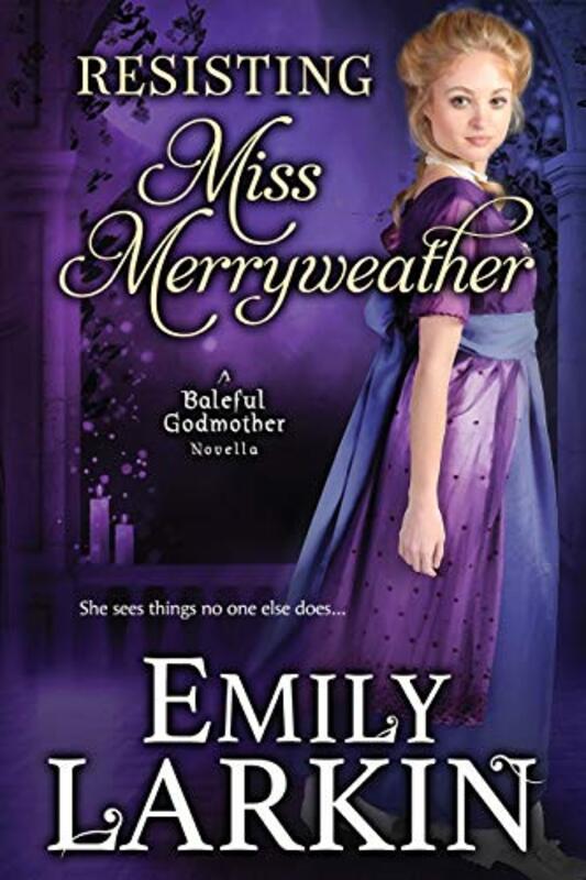 Book cover for "Resisting Miss Merryweather" by Emily Larkin