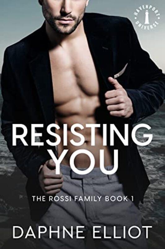 Book cover for "Resisting You" by Daphne Elliot