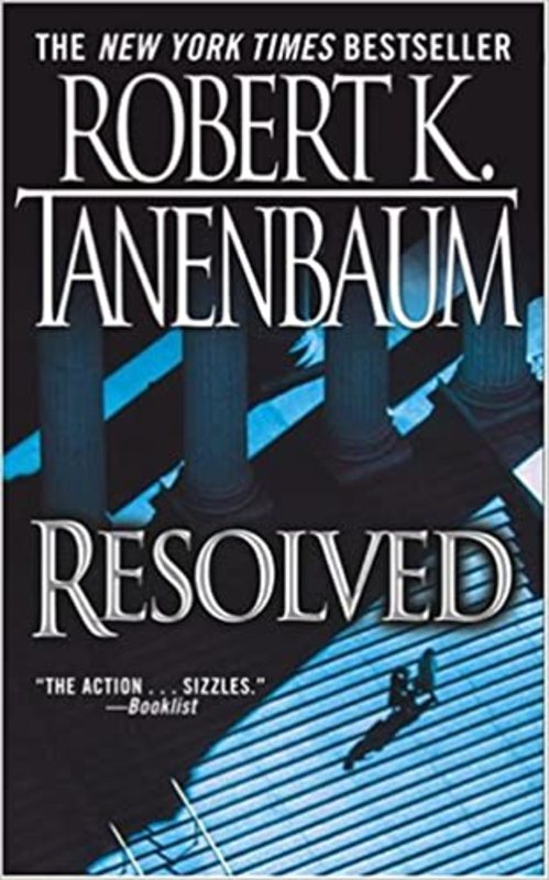 Book cover for "Resolved" by Robert K Tanenbaum