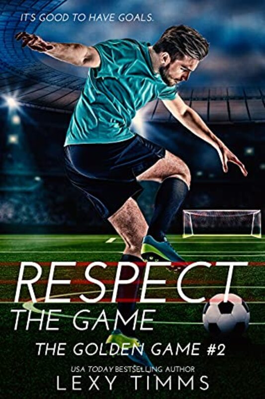 Book cover for "Respect the Game" by Lexy Timms