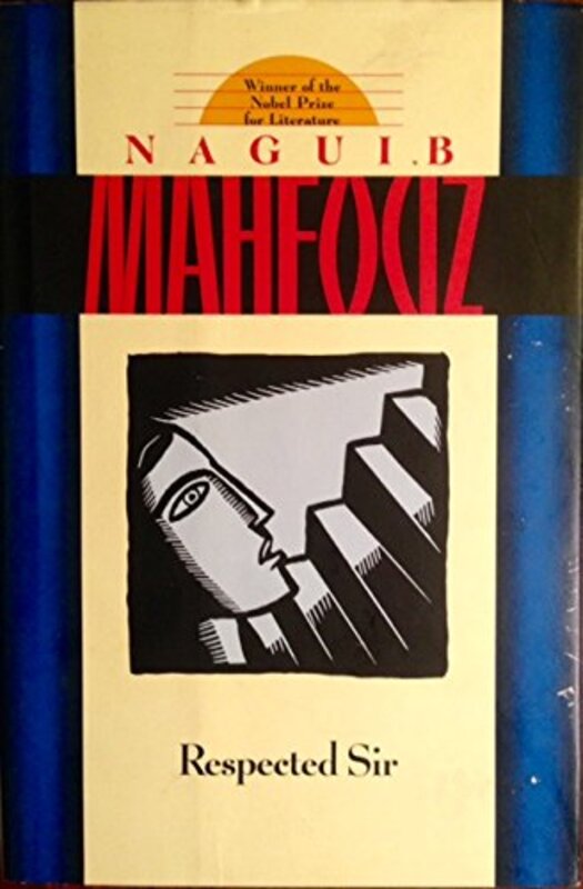 Book cover for "Respected Sir" by Naguib Mahfouz