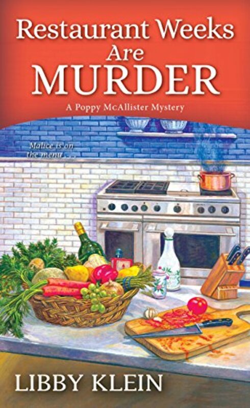 Book cover for "Restaurant Weeks Are Murder" by Libby Klein