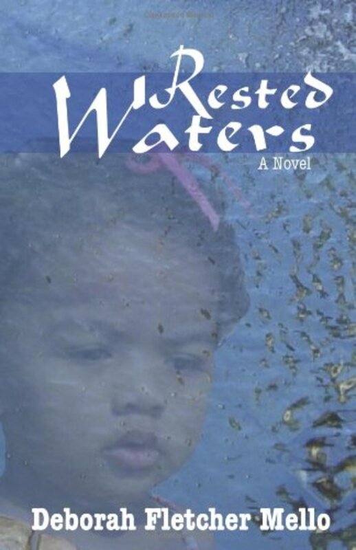 Book cover for "Rested Waters" by Deborah Fletcher Mello