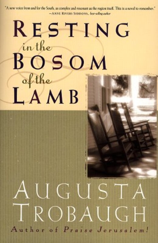 Book cover for "Resting in the Bosom of the Lamb" by Augusta Trobaugh