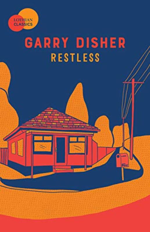 Book cover for "Restless: Stories of Flight and Fear" by Garry Disher