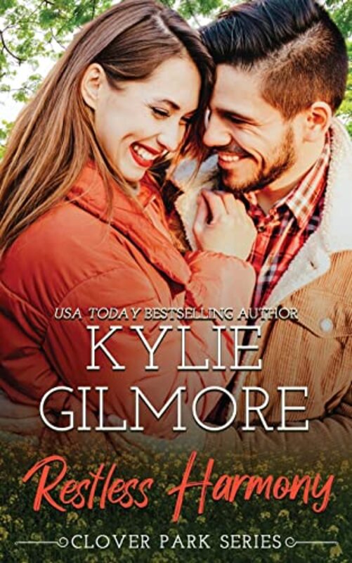 Book cover for "Restless Harmony" by Kylie Gilmore