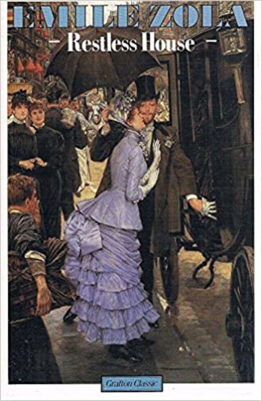 Book cover for "Restless House / Lesson in Love" by Émile Zola