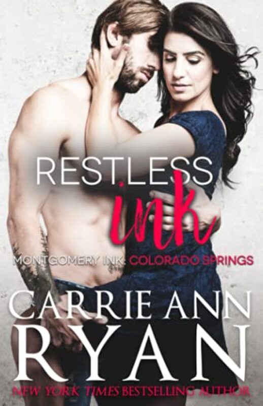 Book cover for "Restless Ink" by Carrie Ann Ryan