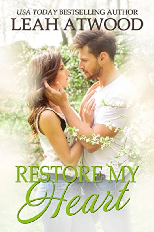 Book cover for "Restore My Heart" by Leah Atwood
