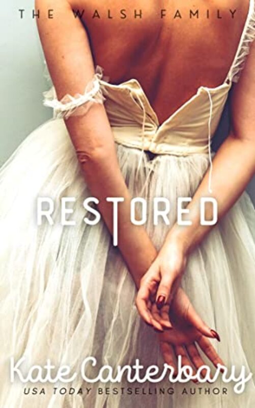 Book cover for "Restored" by Kate Canterbary