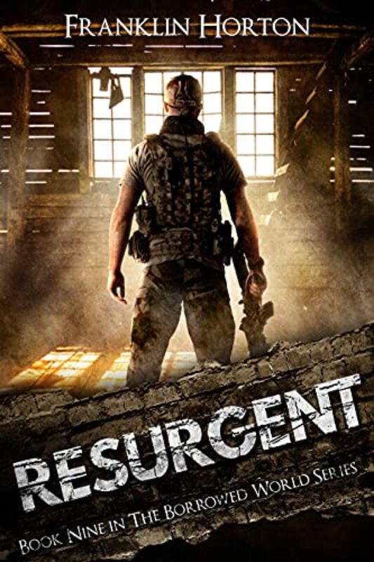 Book cover for "Resurgent" by Franklin Horton