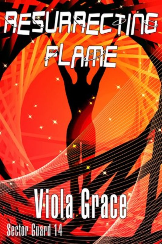 Book cover for "Resurrecting Flame" by Viola Grace