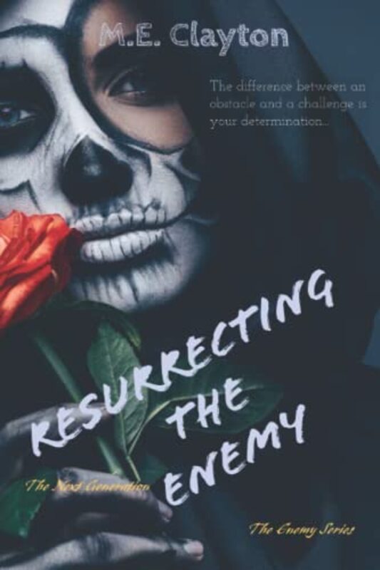 Book cover for "Resurrecting the Enemy:" by ME Clayton