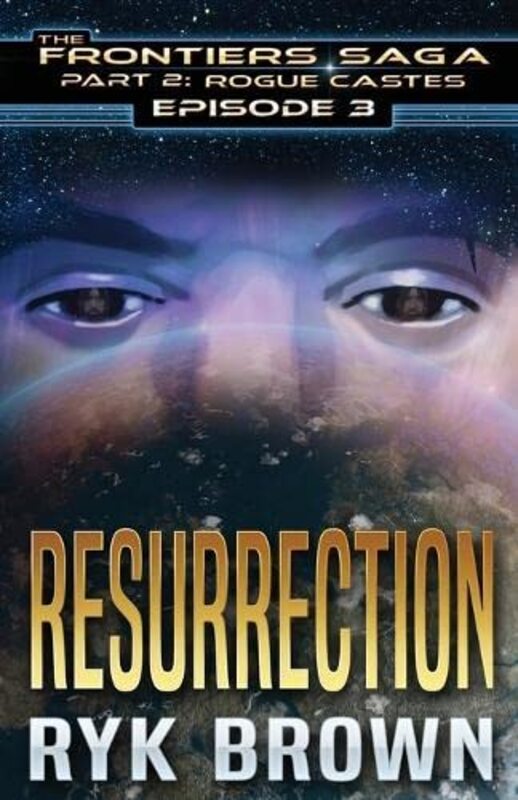 Book cover for "Resurrection" by Ryk Brown