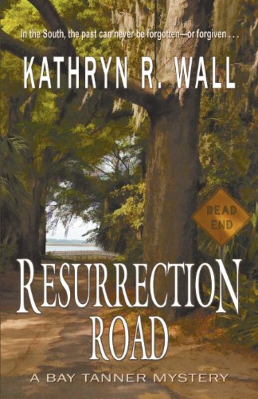 Book cover for "Resurrection Road" by Kathryn R Wall