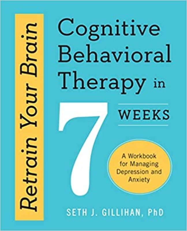 Book cover for "Retrain Your Brain" by Seth J. Gillihan PhD
