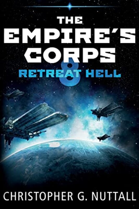 Book cover for "Retreat Hell" by Christopher G Nuttall