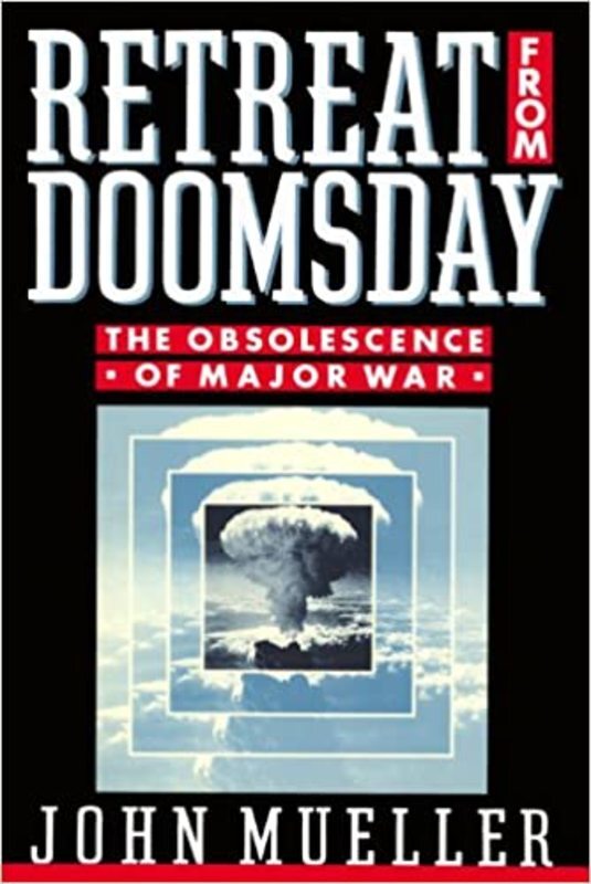 Book cover for "Retreat from Doomsday" by John Mueller