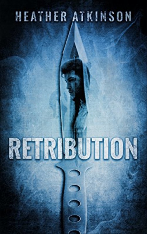 Book cover for "Retribution" by Heather Atkinson