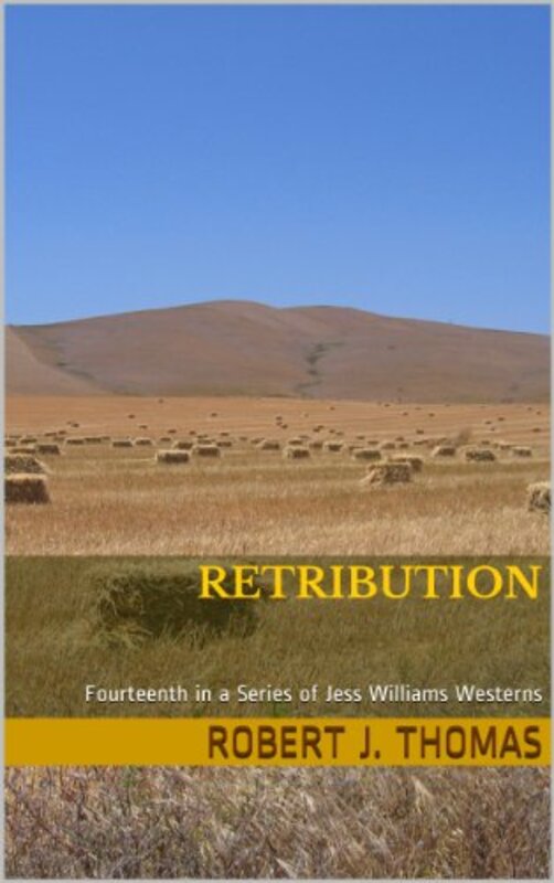 Book cover for "Retribution" by Robert J Thomas