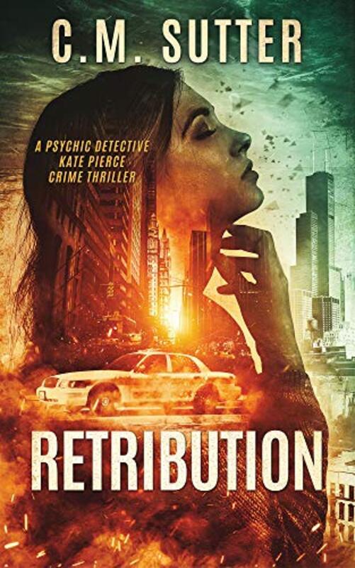 Book cover for "Retribution" by CM Sutter