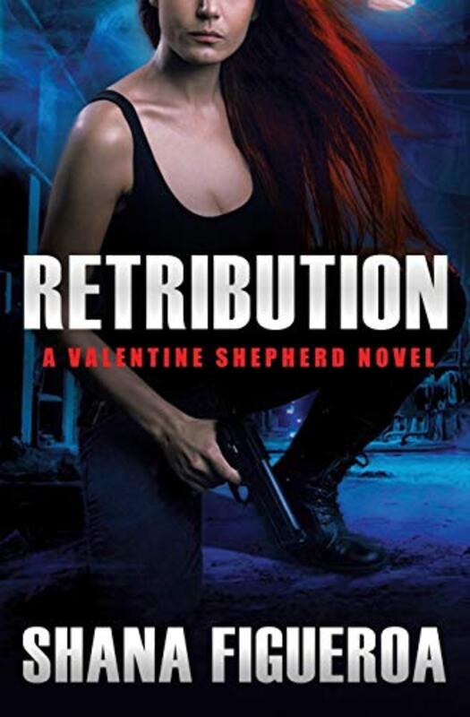Book cover for "Retribution" by Shana Figueroa