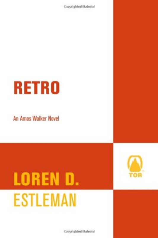Book cover for "Retro" by Loren D Estleman