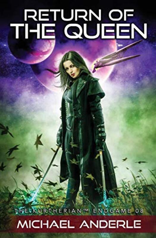 Book cover for "Return Of The Queen" by Michael Anderle