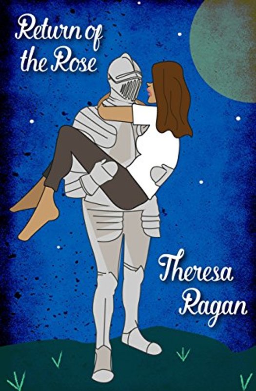 Book cover for "Return Of The Rose" by Theresa TR Ragan