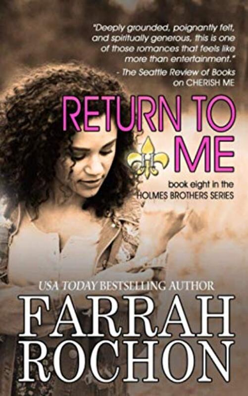 Book cover for "Return To Me" by Farrah Rochon