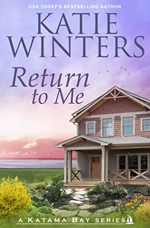 Book cover for "Return To Me" by Katie Winters