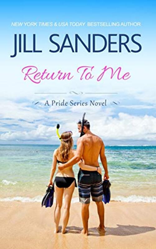 Book cover for "Return To Me" by Jill Sanders