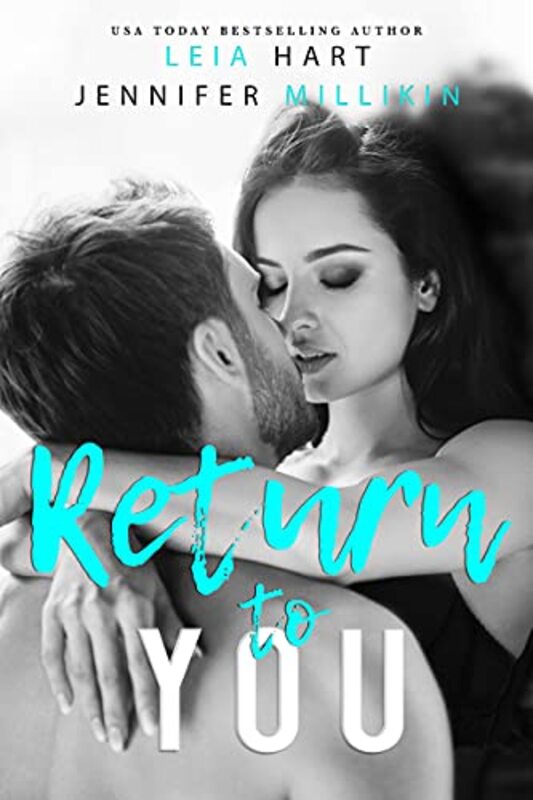 Book cover for "Return To You" by Leia Stone