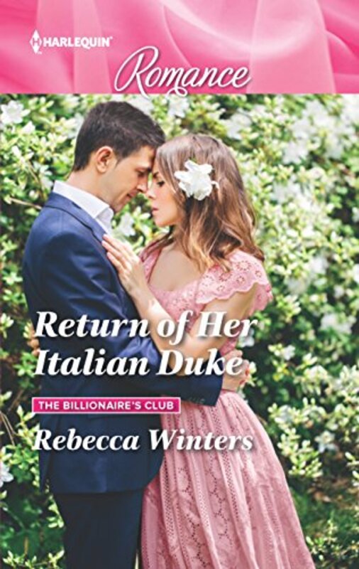 Book cover for "Return of Her Italian Duke" by Rebecca Winters