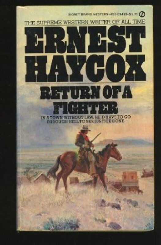 Book cover for "Return of a Fighter" by Ernest Haycox