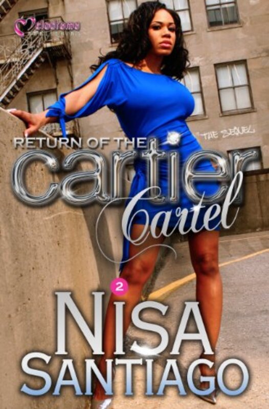 Book cover for "Return of the Cartier Cartel" by Nisa Santiago